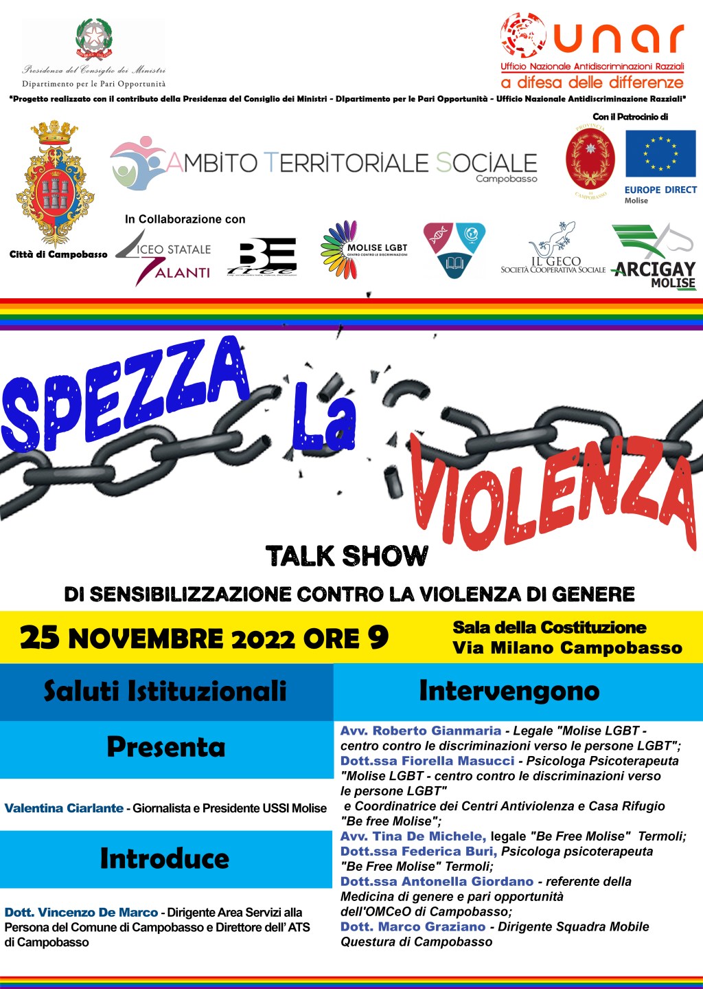 È “Spezza la Violenza” l’evento di sensibilizzazione contro la violenza di genere in programma a Campobasso in occasione della Giornata internazionale per l’eliminazione della violenza contro le&nbsp;donne